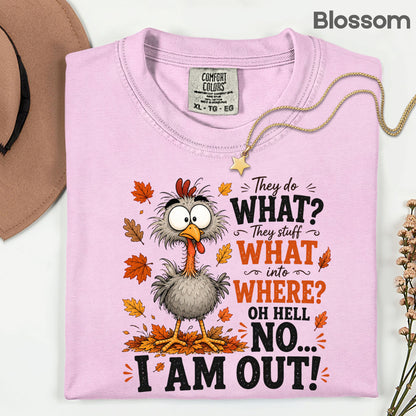 Funny Thanksgiving Turkey T-Shirt, They Stuff What Into Where Sarcastic Fall Comfort Color Tee