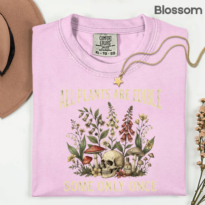 All Plants Are Edible Skull Wildflowers T-Shirt, Sarcastic Mushroom Botanical Comfort Color Tee