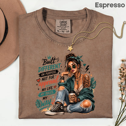 Built Different On Purpose Tattooed Girl T-Shirt, Coffee My Life My Rules Tee