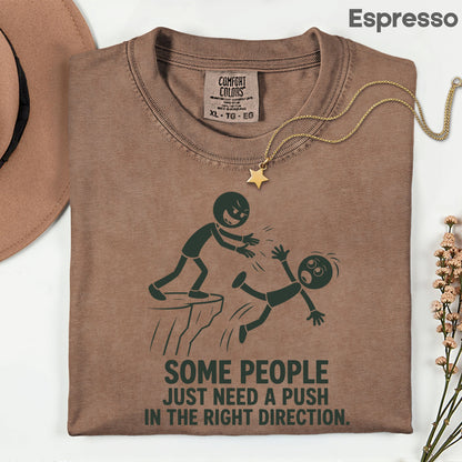 Some People Need a Push Sarcastic Humor T-Shirt, Stick Figure Cliff Tee