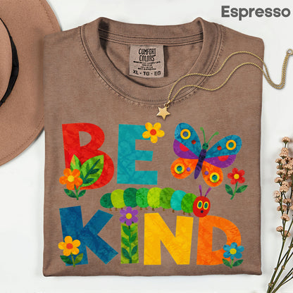 Be Kind Caterpillar Butterfly T-Shirt, Colorful Flowers Storybook Teacher Comfort Color Tee