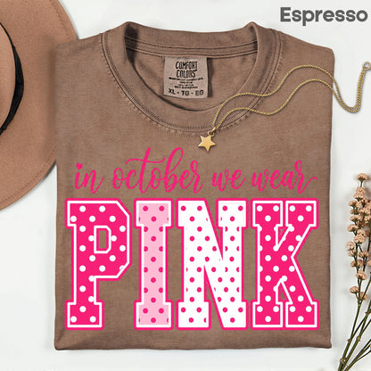 Breast Cancer Awareness In October We Wear Pink T-Shirt, Varsity Polka Dot Women Tee