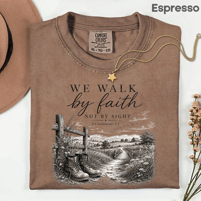 We Walk by Faith Not by Sight Christian T-Shirt, 2 Corinthians 5:7 Boots Country Road Tee