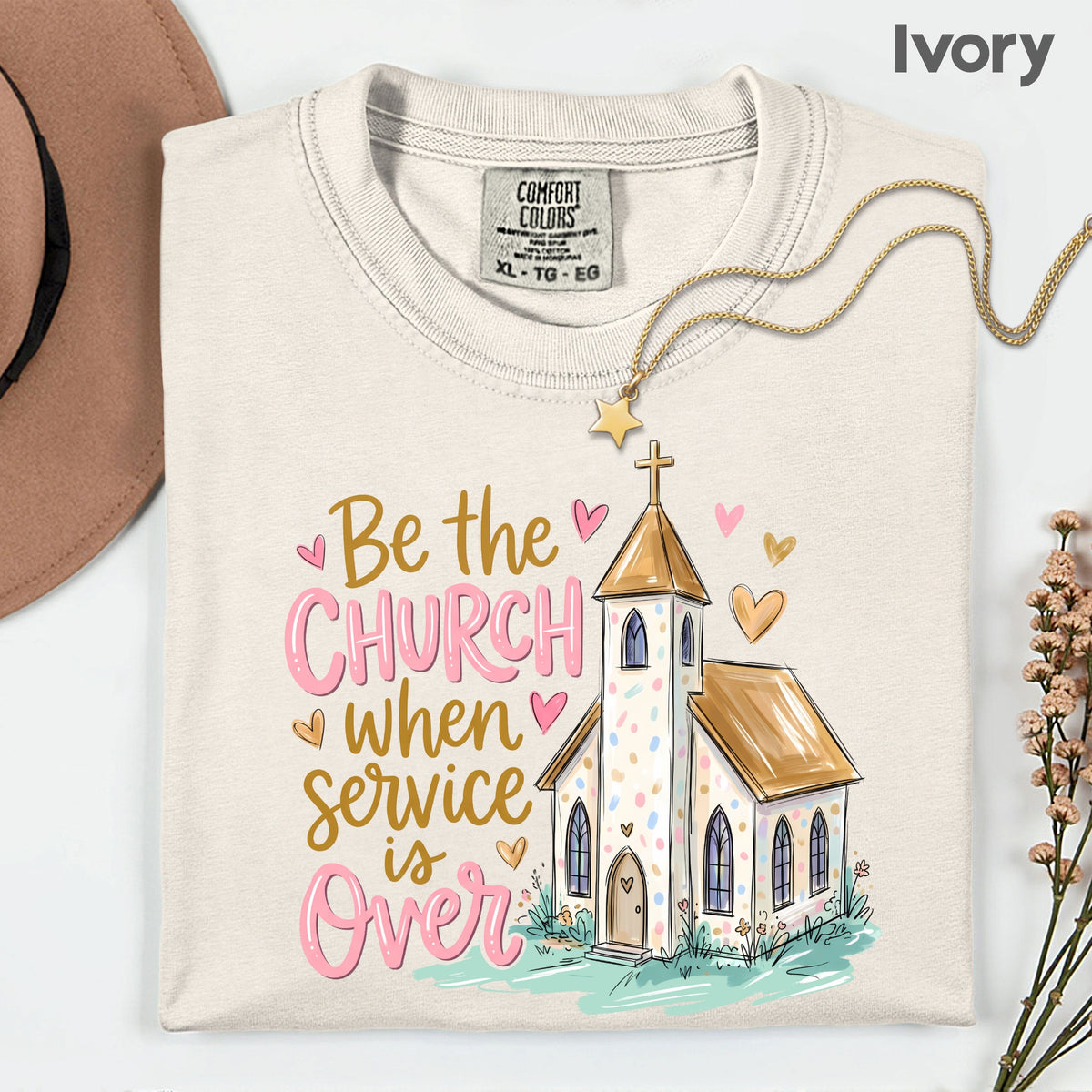 Be the Church Christian T-Shirt, Service Is Over Steeple Hearts Faith Tee Sweatshirt