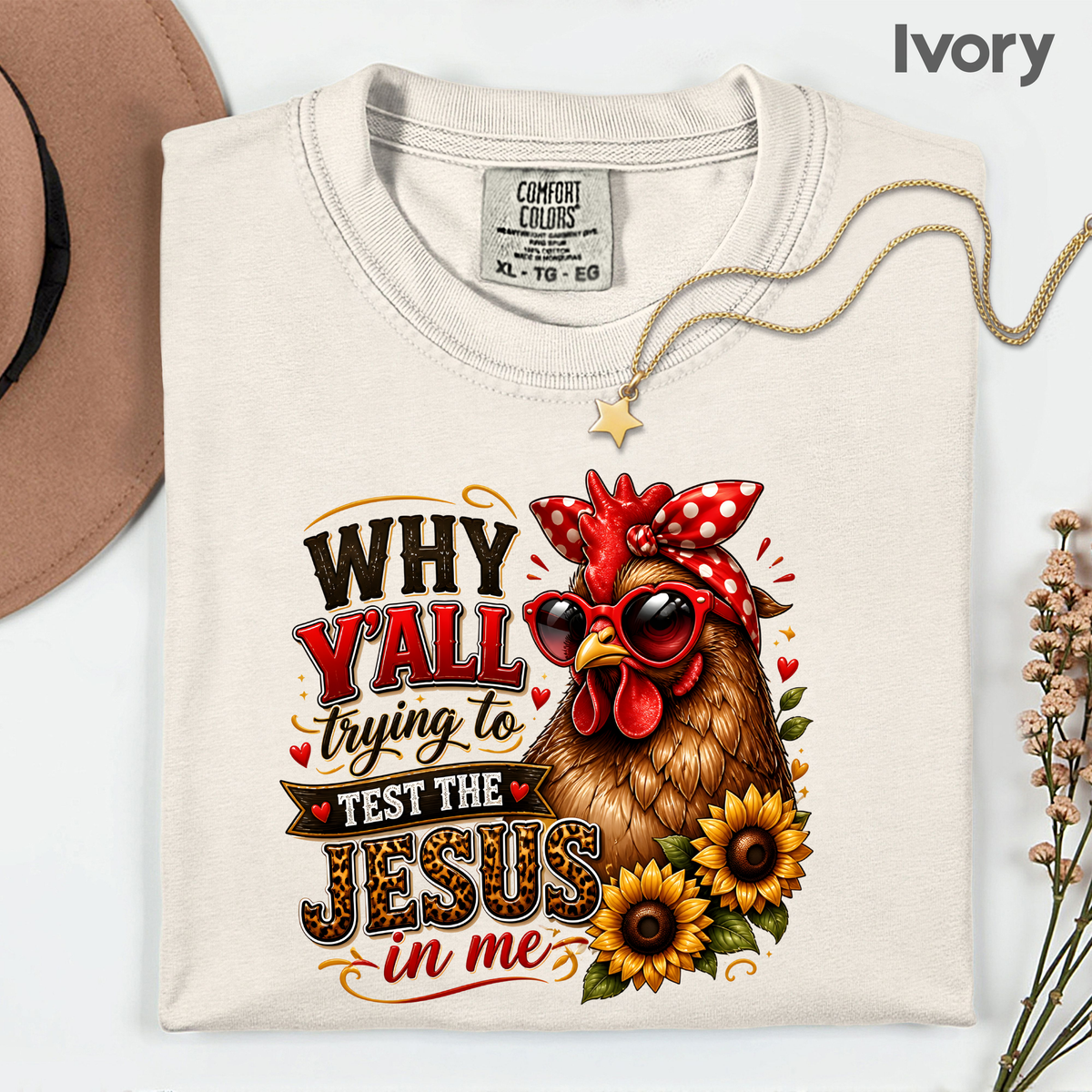 Test the Jesus in Me Funny Chicken T-Shirt, Bandana Country Christian Quote Tee