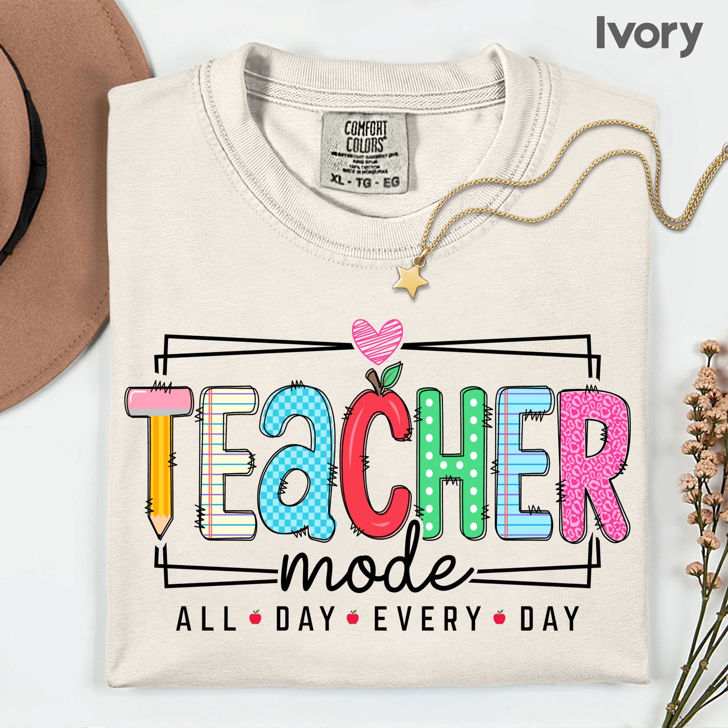 Teacher Mode All Day Every Day T-Shirt, Pencil Apple Back to School Teacher Tee