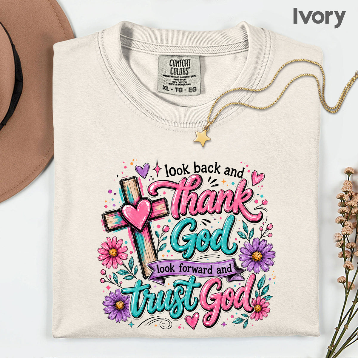 Christian Look Back Thank God T-Shirt, Look Forward Trust God Cross Flowers Tee