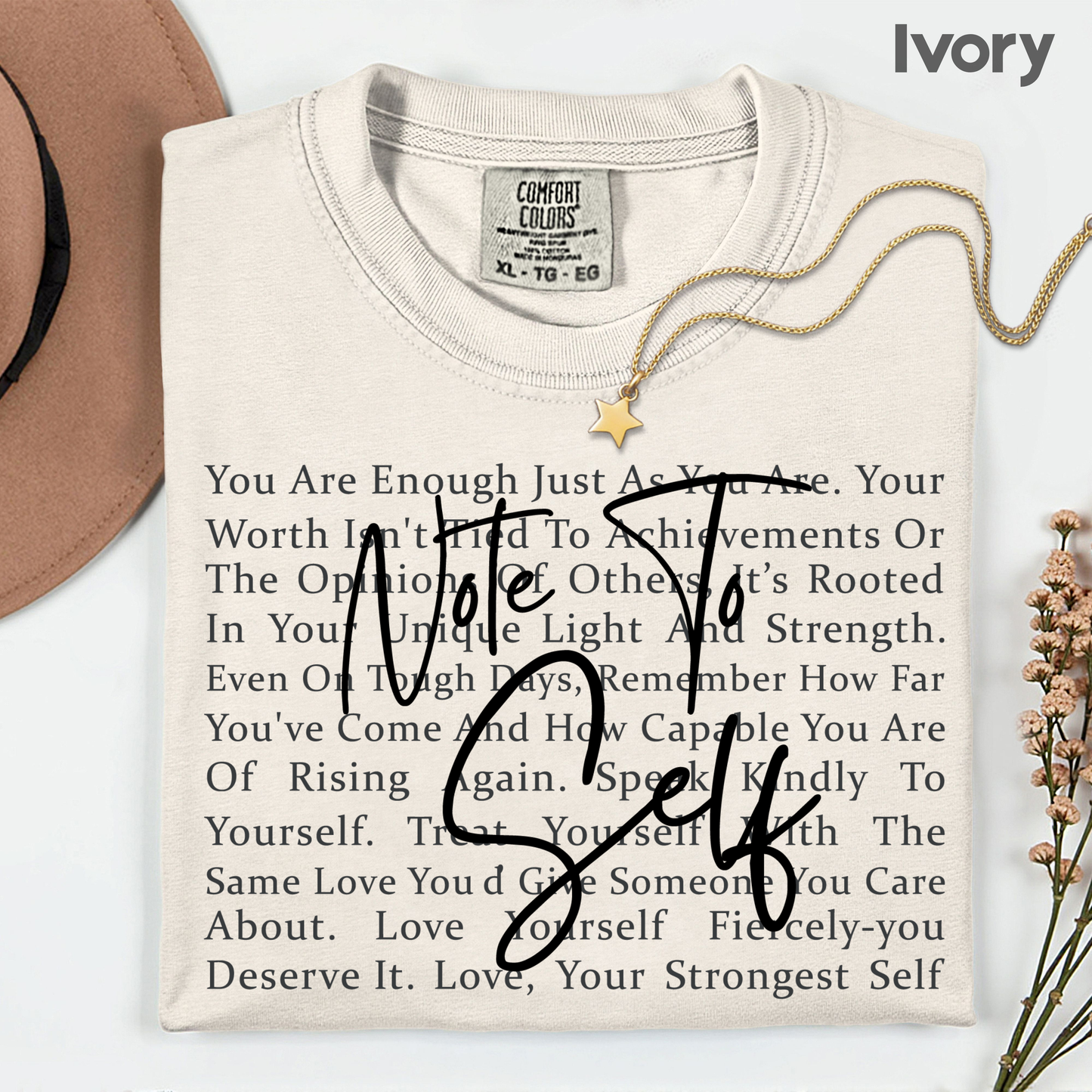 Note to Self Inspirational Self Love Quote T-Shirt, Women Motivational Tee