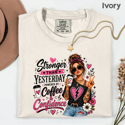 Stronger Than Yesterday Messy Bun Coffee Girl T-Shirt, Pink Hearts Inspirational Tee