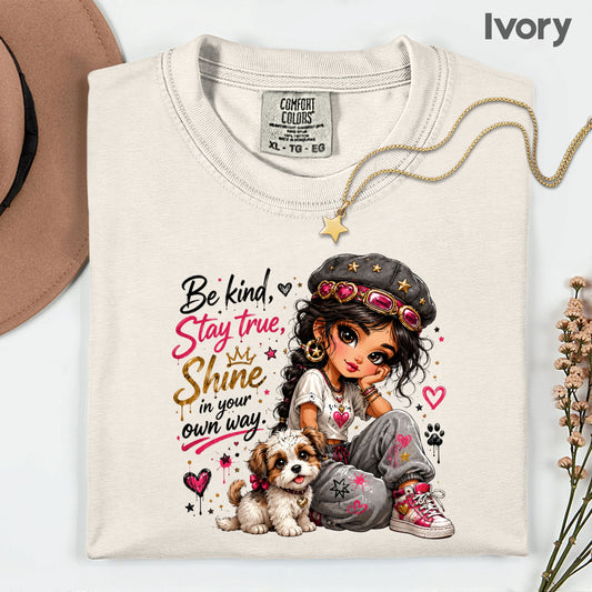 Inspirational Be Kind Stay True Puppy T-Shirt, Cute Crown Heart Girl Women Kids Tee