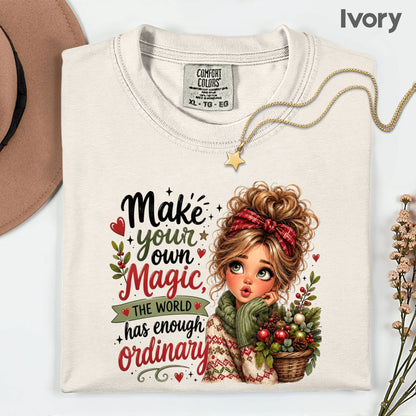 Make Your Own Magic Christmas Messy Bun Girl T-Shirt, Festive Holiday Quote Comfort Color Tee
