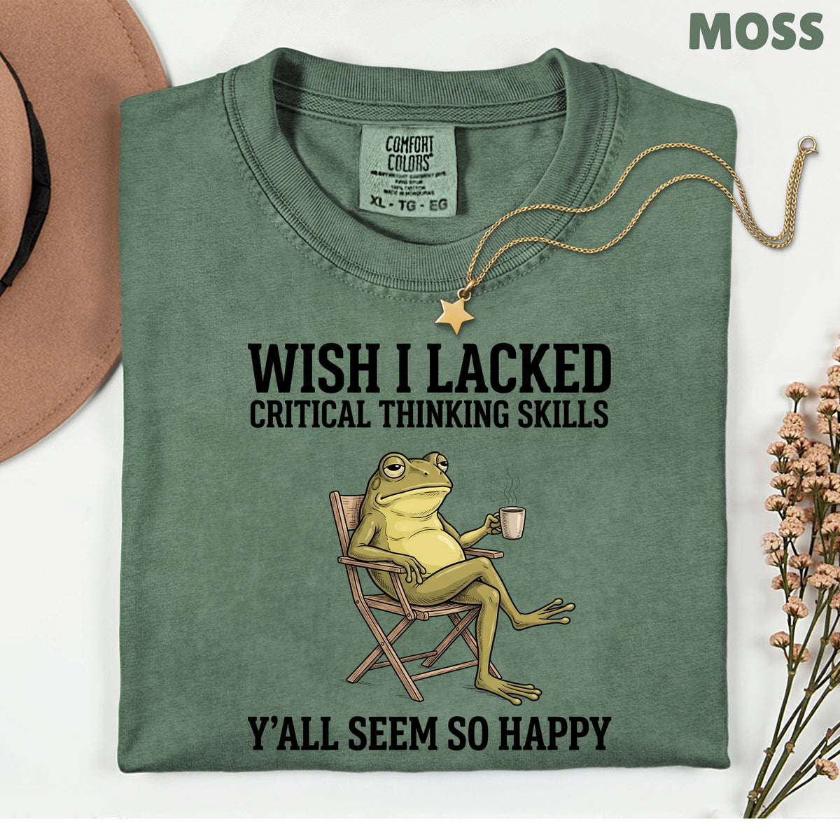Wish I Lacked Critical Thinking Skills Sarcastic Frog T-Shirt, Coffee Quote Funny Tee
