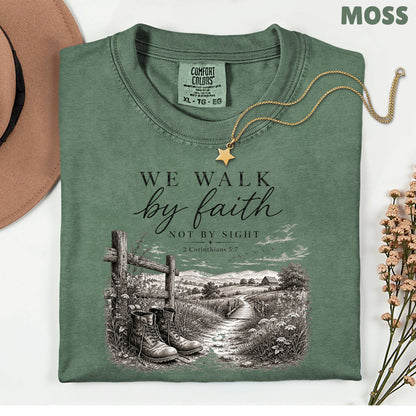 We Walk by Faith Not by Sight Christian T-Shirt, 2 Corinthians 5:7 Boots Country Road Tee