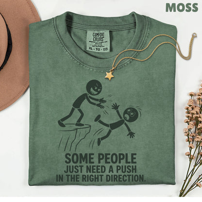 Some People Need a Push Sarcastic Humor T-Shirt, Stick Figure Cliff Tee