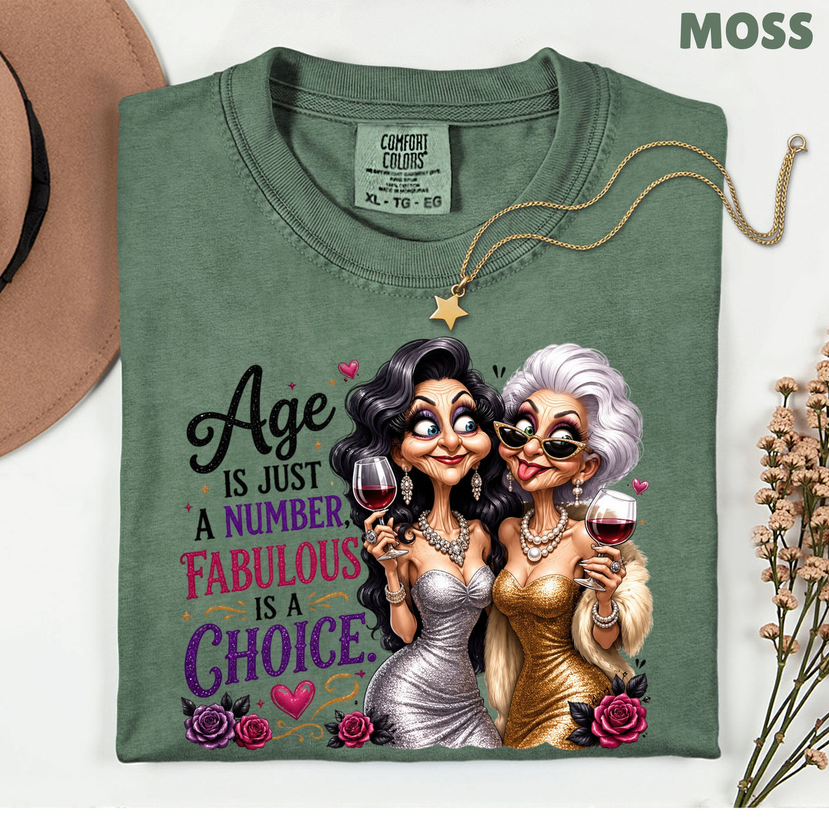 Age Is Just a Number Birthday T-Shirt, Fabulous Is a Choice Glam Best Friends Wine Tee