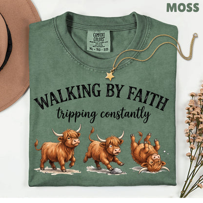 Walking by Faith Highland Cow T-Shirt, Tripping Constantly Funny Christian Quote Tee