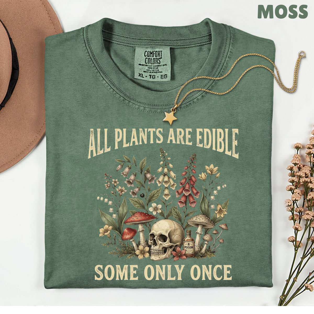 All Plants Are Edible Skull Wildflowers T-Shirt, Sarcastic Mushroom Botanical Comfort Color Tee