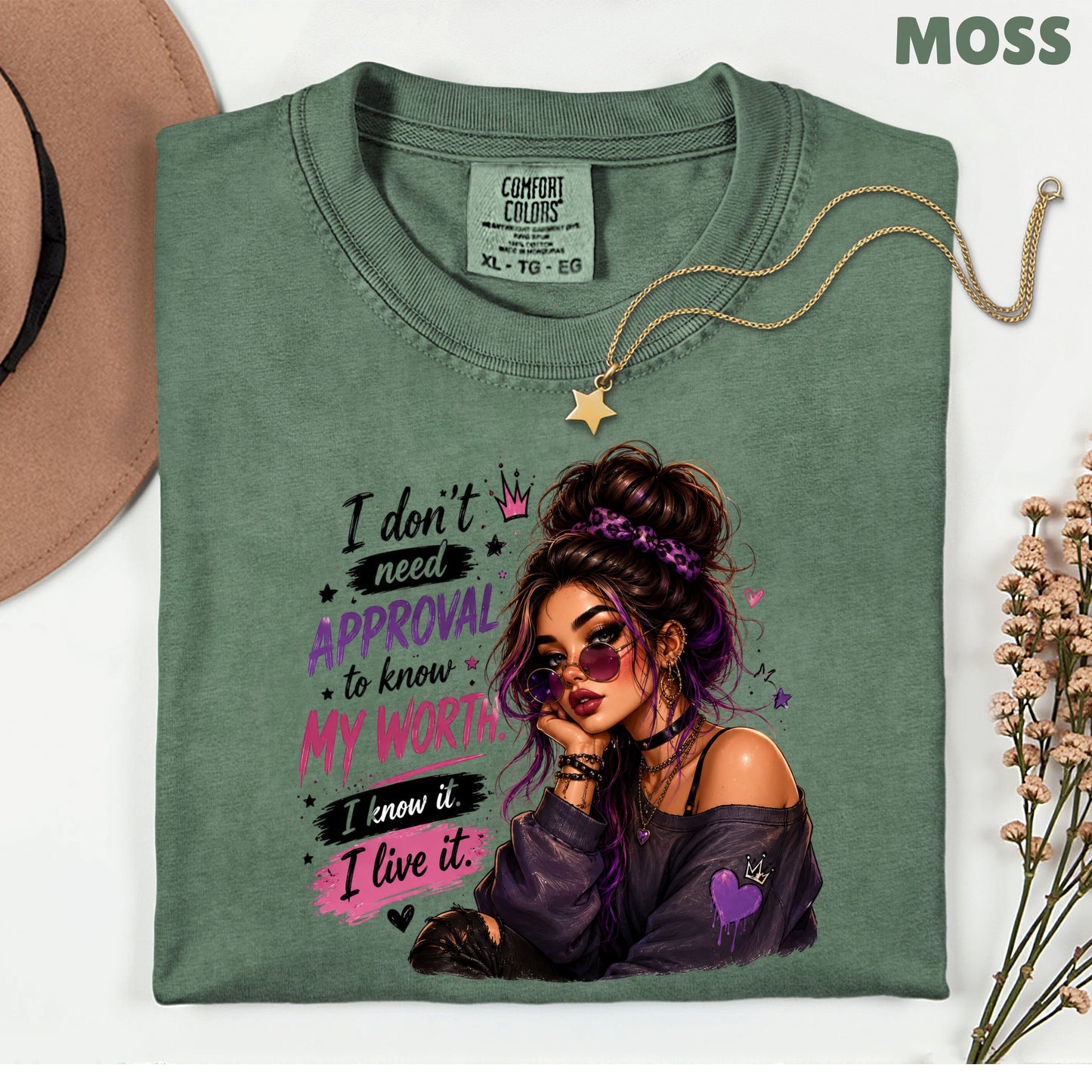 Inspirational I Don't Need Approval Know My Worth T-Shirt, Messy Bun Sunglasses Women Motivational Tee
