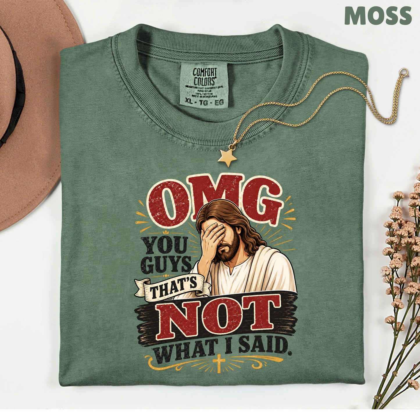 Funny Jesus Facepalm Christian T-Shirt, OMG You Guys That's Not What I Said Humor Tee
