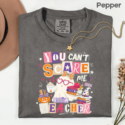 You Can't Scare Me Teacher Halloween T-Shirt, Ghost Books Coffee Comfort Color Tee