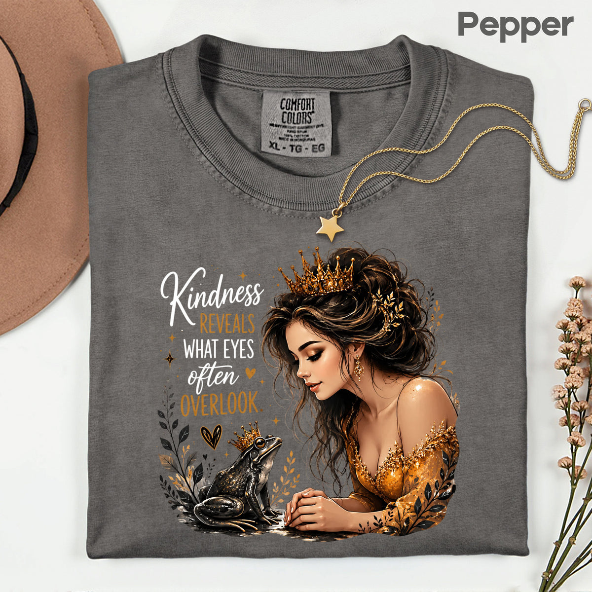 Inspirational Princess Frog Kindness Reveals Crown T-Shirt, Gold Dress Women Quote Tee