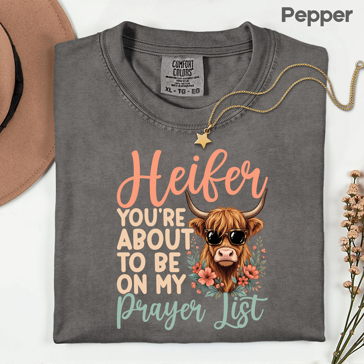 Sassy Highland Cow Prayer List T-Shirt, Sunglasses Floral Country Western Tee