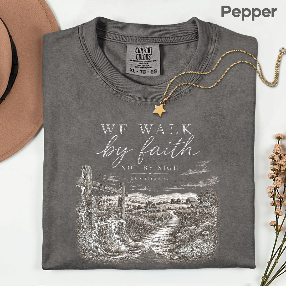 We Walk by Faith Not by Sight Christian T-Shirt, 2 Corinthians 5:7 Boots Country Road Tee