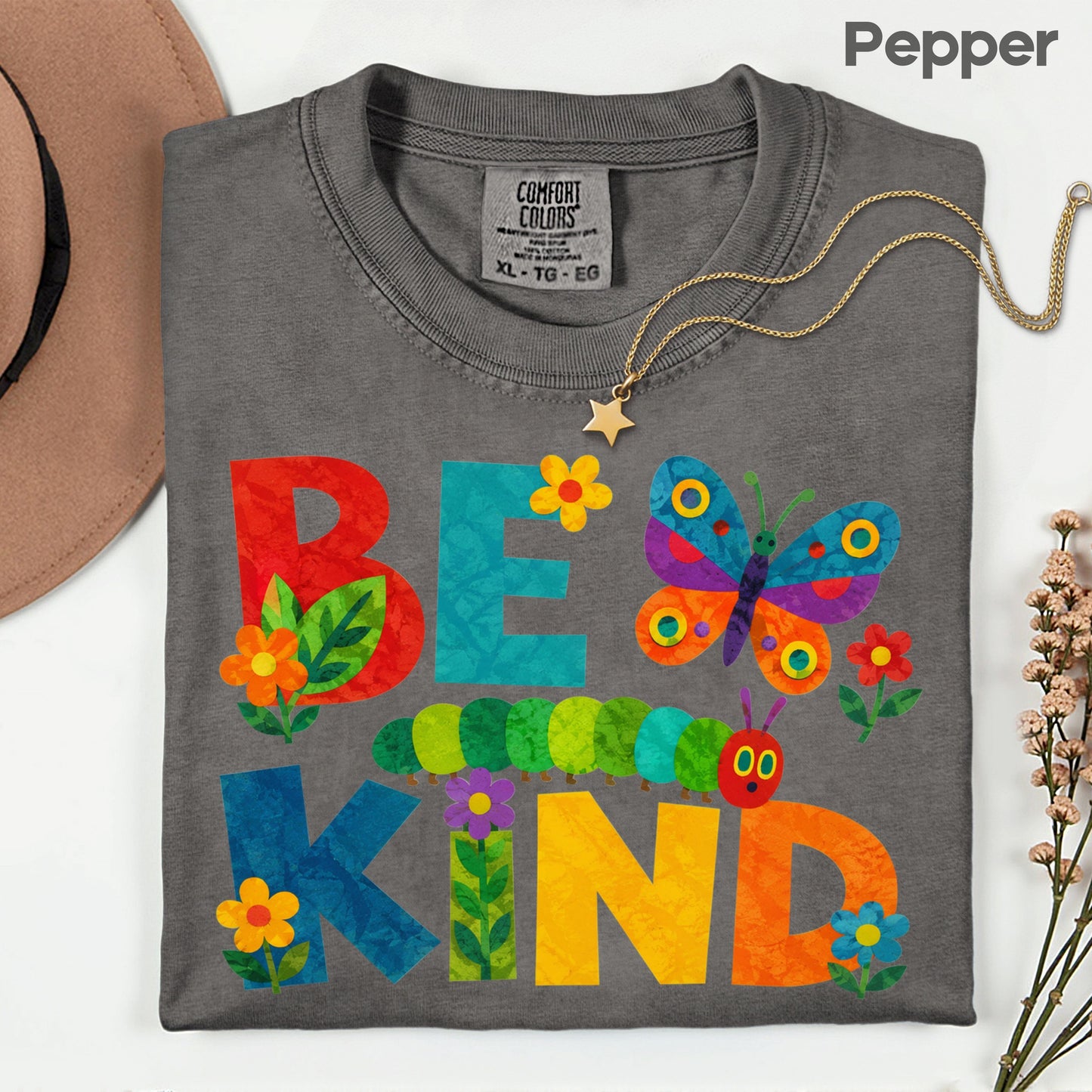 Be Kind Caterpillar Butterfly T-Shirt, Colorful Flowers Storybook Teacher Comfort Color Tee