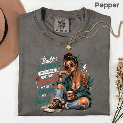 Built Different On Purpose Tattooed Girl T-Shirt, Coffee My Life My Rules Tee