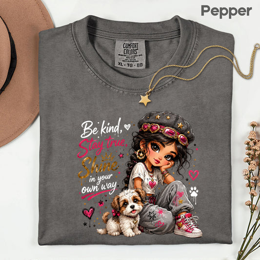 Inspirational Be Kind Stay True Puppy T-Shirt, Cute Crown Heart Girl Women Kids Tee