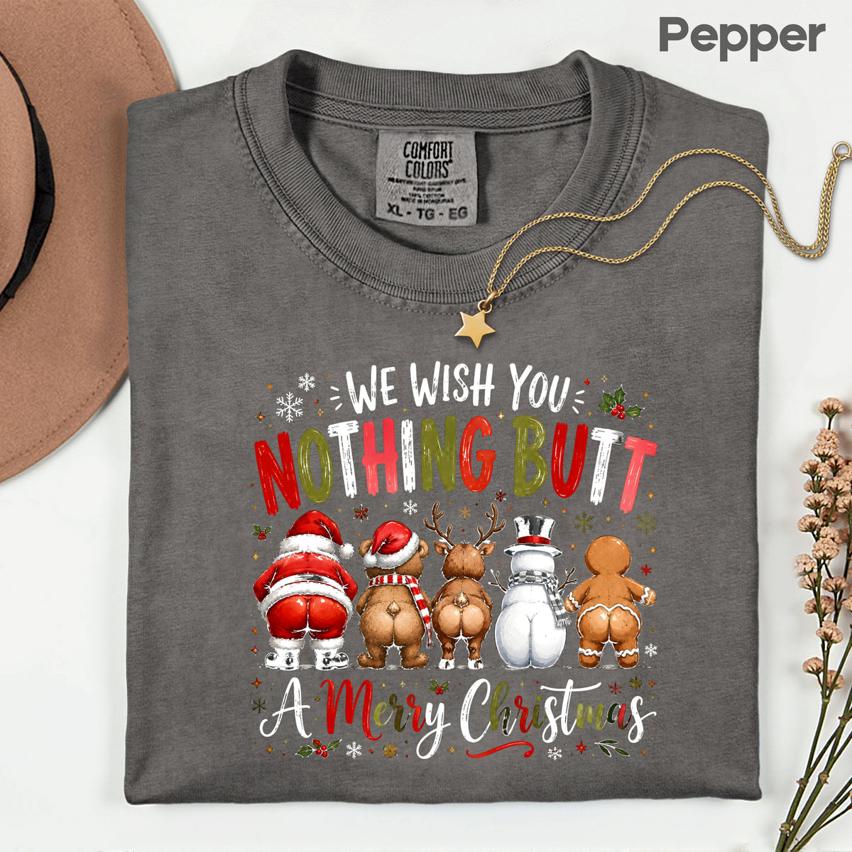 Funny Christmas Nothing Butt a Merry Christmas Santa Bear T-Shirt, Reindeer Snowman Gingerbread Tee