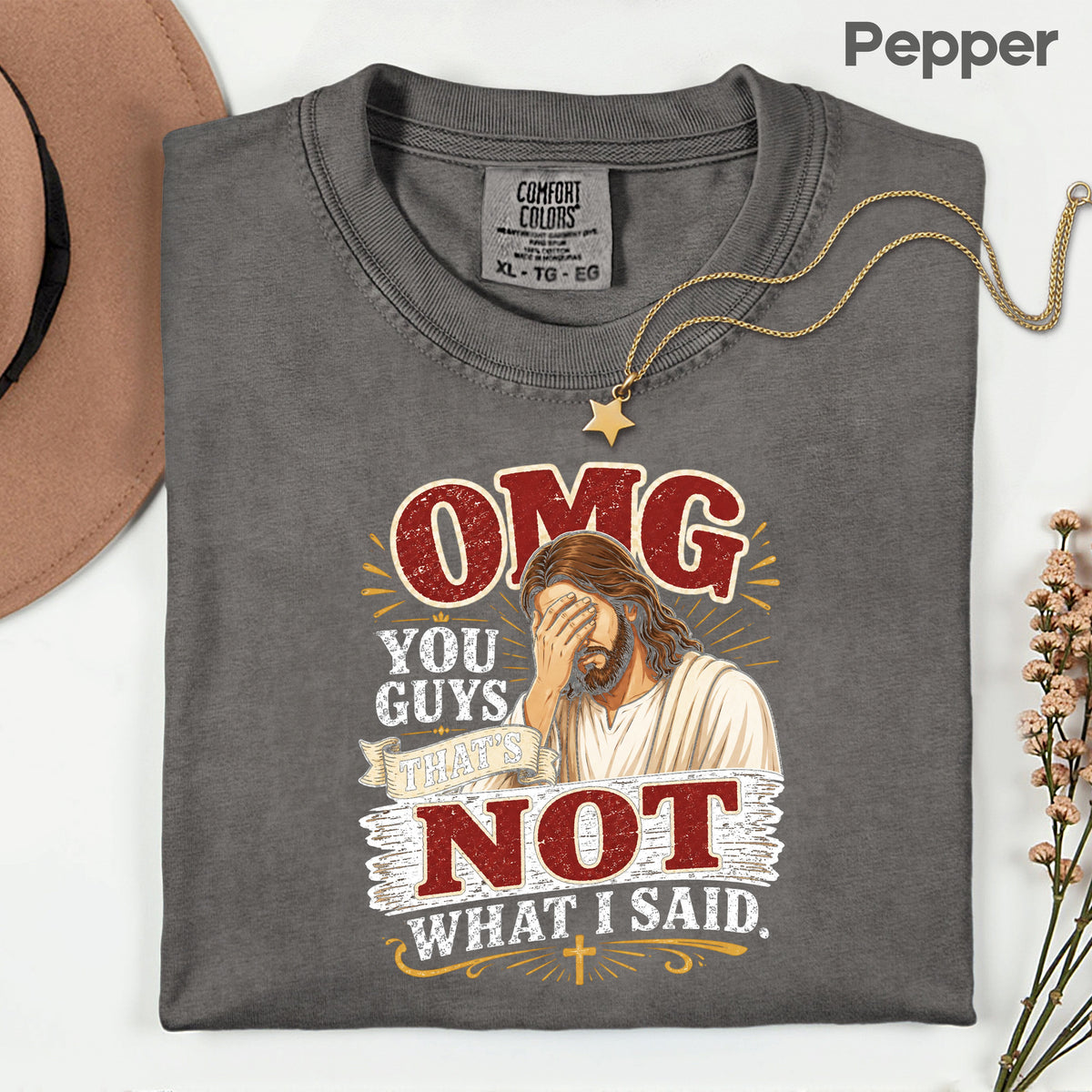 Funny Jesus Facepalm Christian T-Shirt, OMG You Guys That's Not What I Said Humor Tee
