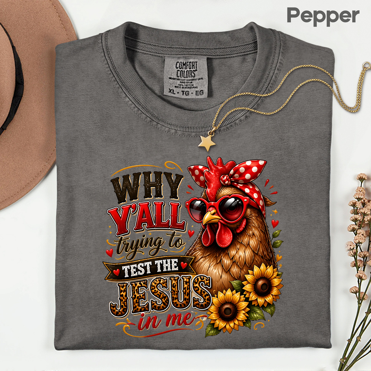 Test the Jesus in Me Funny Chicken T-Shirt, Bandana Country Christian Quote Tee
