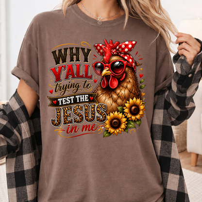 Test the Jesus in Me Funny Chicken T-Shirt, Bandana Country Christian Quote Tee