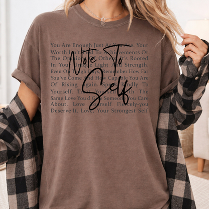Note to Self Inspirational Self Love Quote T-Shirt, Women Motivational Tee