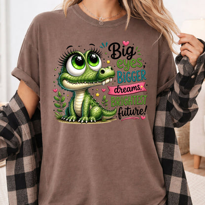 Big Eyes Bigger Dreams Alligator Baby T-Shirt, Cute Motivational Kids Tee