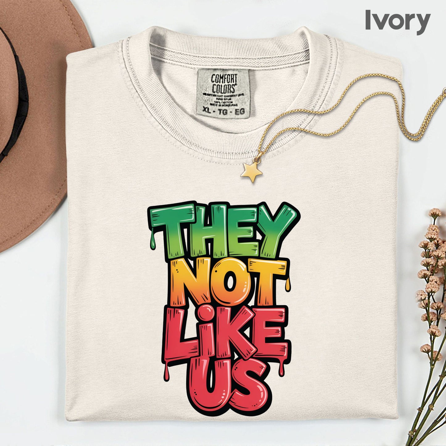 Comfort Colors® They Not Like Us Shirt Graffiti Slogan T Shirt Hip Hop Lyrics Tee For Men Women Kids Youth Culture Streetwear Apparel