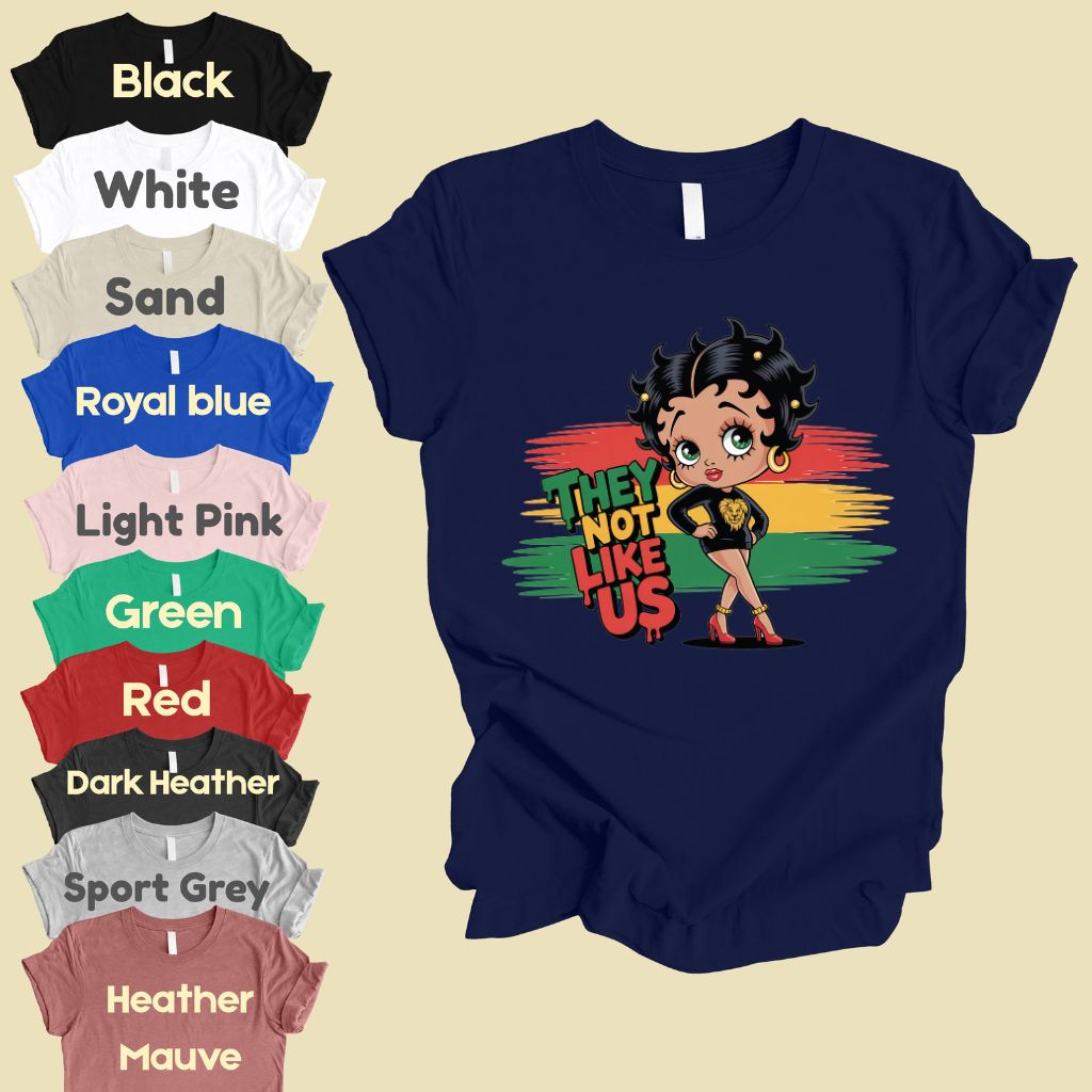 Comfort Colors® They Not Like Us Shirt Retro Cartoon Boop Girl Pan African Flag Lion T Shirt For Men Women Kids Youth Culture Tees