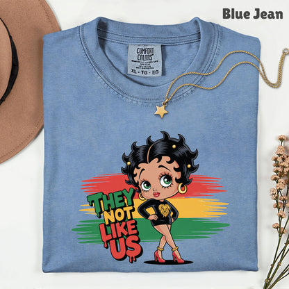 Comfort Colors® They Not Like Us Shirt Retro Cartoon Boop Girl Pan African Flag Lion T Shirt For Men Women Kids Youth Culture Tees