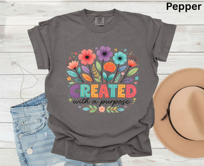 Created With A Purpose T Shirt Christian Floral Tee Religious Wildflower Shirt Faith Gift For Her Adult Youth Toddler Baby Spiritual Church Outfit