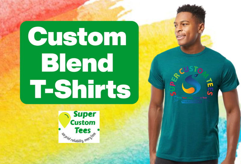 Custom Blend T-Shirts