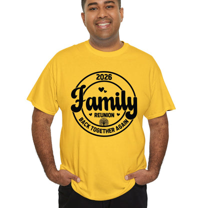 Custom Family Reunion 2026 T Shirt Personalized Family Name Tee Back Together Again