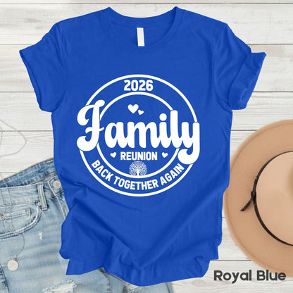 Custom Family Reunion 2026 T Shirt Personalized Family Name Tee Back Together Again
