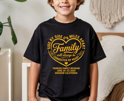 Custom Family Reunion T Shirt Side By Side Or Miles Apart Shirt Connected By Heart Family Tops