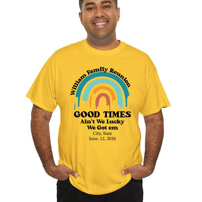 Custom Family Reunion T Shirts Personalized Family Name Tees Good Times Ain’t We Lucky Shirts Adult Youth Toddler Family Gathering Gift Matching Tees