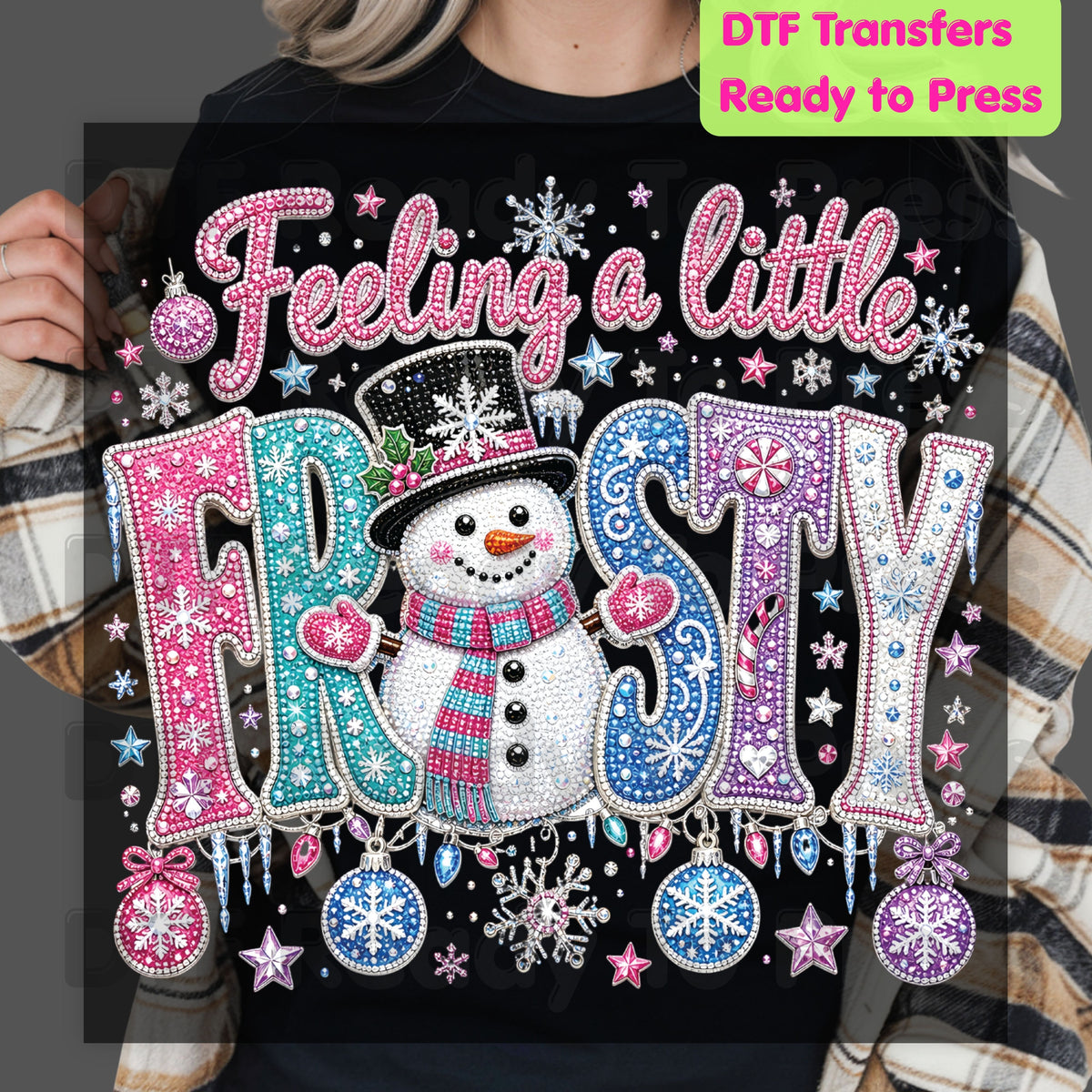 Christmas DTF Transfer, Feeling a Little Frosty Snowman