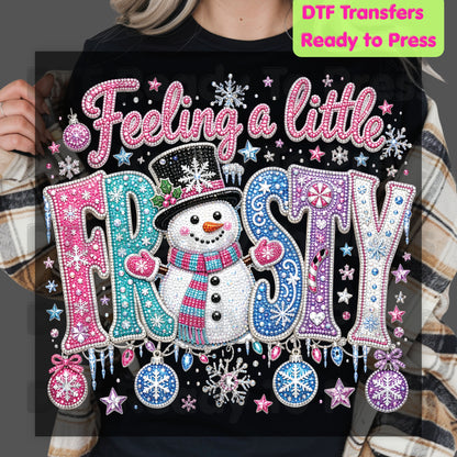 Christmas DTF Transfer, Feeling a Little Frosty Snowman