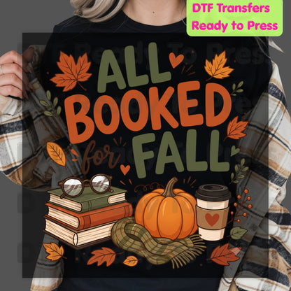 Fall DTF Transfer Ready to Press All Booked for Fall Cozy Reading Design Pumpkin and Coffee Graphics Heat Transfer for Shirts Autumn Vibes