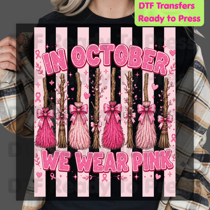 In October We Wear Pink Witch Brooms Breast Cancer Awareness DTF Transfer Ready to Press Heat Transfer Tee