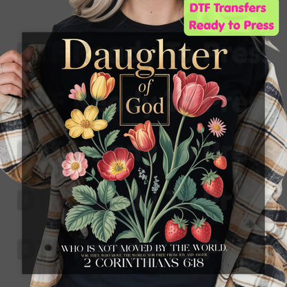 Daughter of God DTF Transfer Ready to Press Christian Heat Transfer 2 Corinthians 6:18 Floral Strawberry Bible Verse Tee